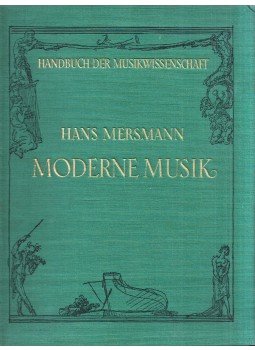 Hans Mersmann - Moderne Musik, Potsdam 1927 antikvár könyv