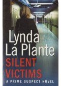 Lynda La Plante - Silent Victims