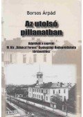 Borsos Árpád - Az utolsó pillanatban (dedikált)