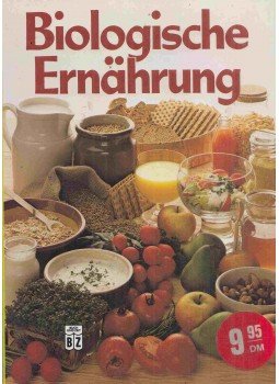 Michael Berger - Biologische Ernährung Michael Berger - Biologische Ernährung, 1989 antikvár könyv