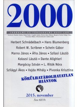Barabás András - 2000 Irodalmi és társadalmi havi lap 2015. november Barabás András - 2000 Irodalmi és társadalmi havi lap 2015. november, 2015 antikvár könyv