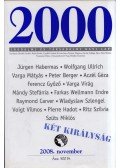 Czeglédi András - 2000 Irodalmi és társadalmi havi lap 2008. november