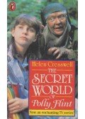 Cresswell, Helen - The Secret World of Polly Flint