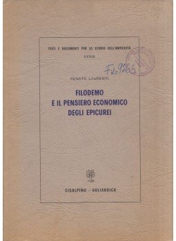 Renato Laurenti - Filodemo e il pensiero economico degli epicurei Renato Laurenti - Filodemo e il pensiero economico degli epicurei, Milano 1973 antikvár könyv