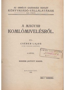 Csérer Lajos - A magyar komlómívelésről, Kolozsvár 1908 antikvár könyv