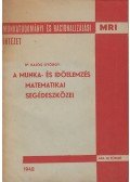Hajós György - A munka- és időelemzés matematikai segédeszközei
