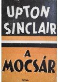 Sinclair, Upton - A mocsár