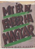 Veres Péter - Mit ér az ember, ha magyar