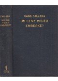 Hans Fallada - Mi lesz veled - emberke?