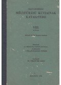 Urbancsek János - Magyarország mélyfúrású kútjainak katasztere VIII. kötet