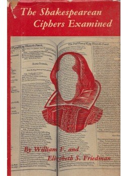 William F. & Elizabeth S. Friedman - The Shakespearean Ciphers Examined, London 1957 antikvár könyv