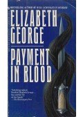 Elizabeth George - Payment in Blood