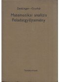 Denkinger Géza,Gyurkó Lajos - Matematikai analízis feladatgyűjtemény