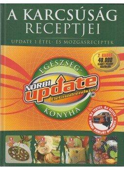 Schobert Norbert - A karcsúság receptjei Schobert Norbert - A karcsúság receptjei, Budapest 2005 antikvár könyv