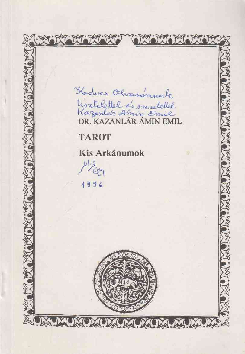 Kazanlár Ámin Emil - Tarot (dedikált)