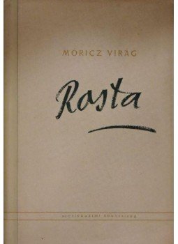 Móricz Virág - Rosta (aláírt) Móricz Virág - Rosta (aláírt), Budapest 1955 antikvár könyv