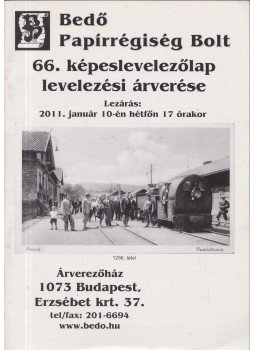  - Bedő Papírrégiség Bolt 66. képeslevelezőlap levelezési árverése, Budapest 2011 antikvár könyv
