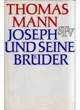 Thomas Mann - Joseph und seine Brueder Thomas Mann - Joseph und seine Brueder, Frankfurt am Main 2011 antikvár könyv