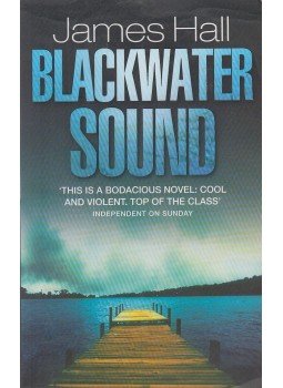 James Hall - Blackwater Sound James Hall - Blackwater Sound, London 2003 antikvár könyv