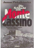 Janusz Piekalkiewicz - Die Schlacht von Monte Cassino