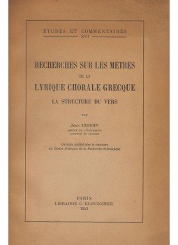Jean Irigoin - Recherches sur les metres de la lyrique chorale grecque, Paris 1953 antikvár könyv
