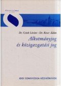 Dr. Csink Lóránt,Dr. Rixer Ádám - Alkotmányjog és közigazgatási jog
