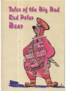  - Tales of the Big Bad Red Polar Bear, Budapest 2015 antikvár könyv