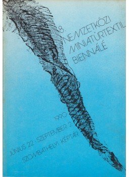 Torday Aliz - 8. Nemzetközi Miniatürtextil Biennálé Torday Aliz - 8. Nemzetközi Miniatürtextil Biennálé, Szombathely 1990 antikvár könyv