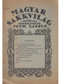 Tóth László - Magyar Sakkvilág 1947. február Tóth László - Magyar Sakkvilág 1947. február, Kecskemét 1947 antikvár könyv