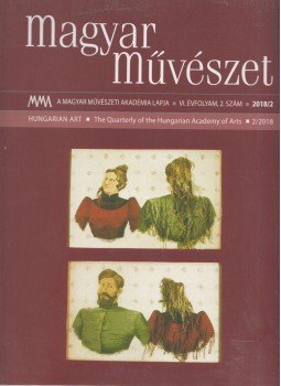 Kulin Ferenc - Magyar Művészet 2018/2 Kulin Ferenc - Magyar Művészet 2018/2, Budapest 2018 antikvár könyv