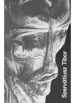 D. Fehér Zsuzsa - Szervátiusz Tibor szobrászművész, Szekszárd 1987 antikvár könyv
