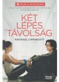 Rachael Lippincott - Két lépés távolság (Filmes kiadás)