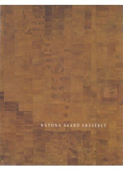 Katona Szabó Erzsébet - Katona Szabó Erzsébet Katona Szabó Erzsébet - Katona Szabó Erzsébet, Gödöllő 0 antikvár könyv