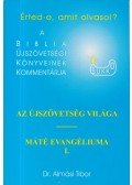 Dr. Almási Tibor - A Biblia Újszövetségi könyveinek kommentárja