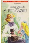 Colette - Histoires Pour Bel-gazou