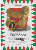 Gál Róbert - Délibábos Hortobágyon (dedikált)