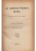Marczali Henrik - Az abszolutizmus kora