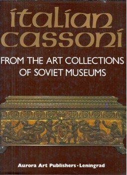  - Italian Cassoni from the Art Collections of Soviet Museums, Leningrád 1983 antikvár könyv