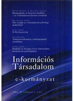 Z. Karvalics László - Információs Társadalom 2004/2 Z. Karvalics László - Információs Társadalom 2004/2, Budapest 2004 antikvár könyv