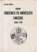 Balogh Sándor - Abony történeti és művészeti emlékei (1450-1741) (dedikált)