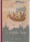 Rab Zsuzsa - A repülő hajó