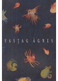  - Vastag Ágnes