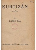 Forró Pál - A kurtizán
