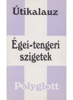 Frauke Burian - Égei-tengeri szigetek Frauke Burian - Égei-tengeri szigetek, Budapest 1997 antikvár könyv