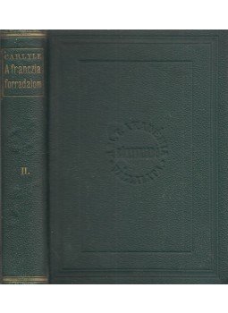 Carlyle Tamás - A franczia forradalom II. kötet Carlyle Tamás - A franczia forradalom II. kötet, Budapest 1875 antikvár könyv