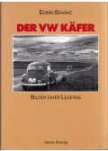 Edwin Baaske - Der VW Kafer - Bilder einer Legende