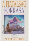 Peter Kelder - A fiatalság forrása