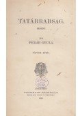 Pekár Gyula - Tatárrabság II.
