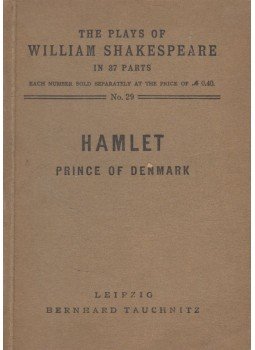 William Shakespeare - Hamlet: Prince of Denmark William Shakespeare - Hamlet: Prince of Denmark, Leipzig 1868 antikvár könyv