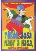 Feyér Ákos - Török basa, nagy a hasa, beleférne hatvan kacsa!